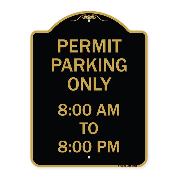 Signmission Permit Parking 8-00 Am to 8-00 Pm, Black & Gold Aluminum Sign, 18" x 24", BG-1824-23321 A-DES-BG-1824-23321 - main
